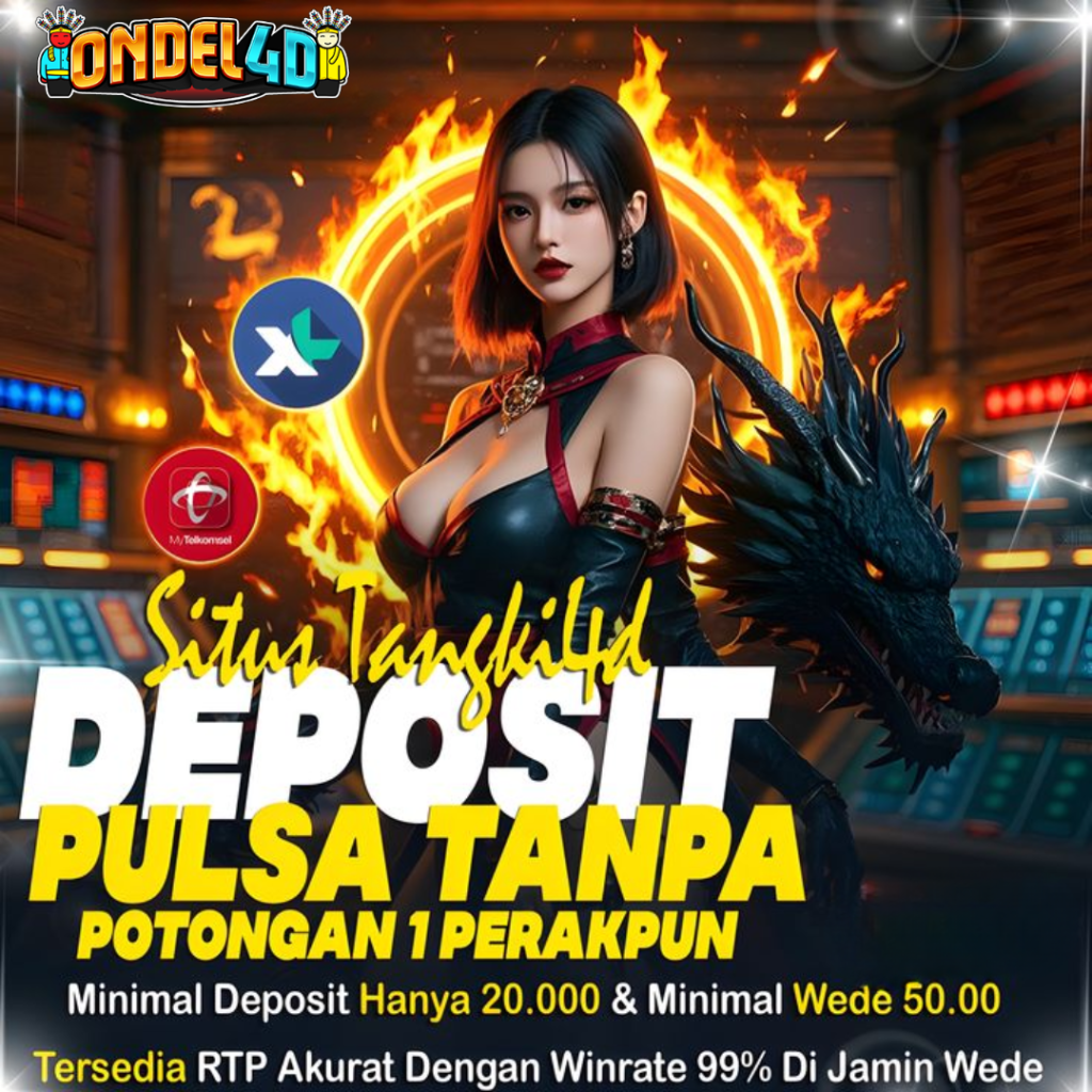 Deposit Pulsa Tanpa Potongan untuk Bermain di Situs Slot ONDEL4D